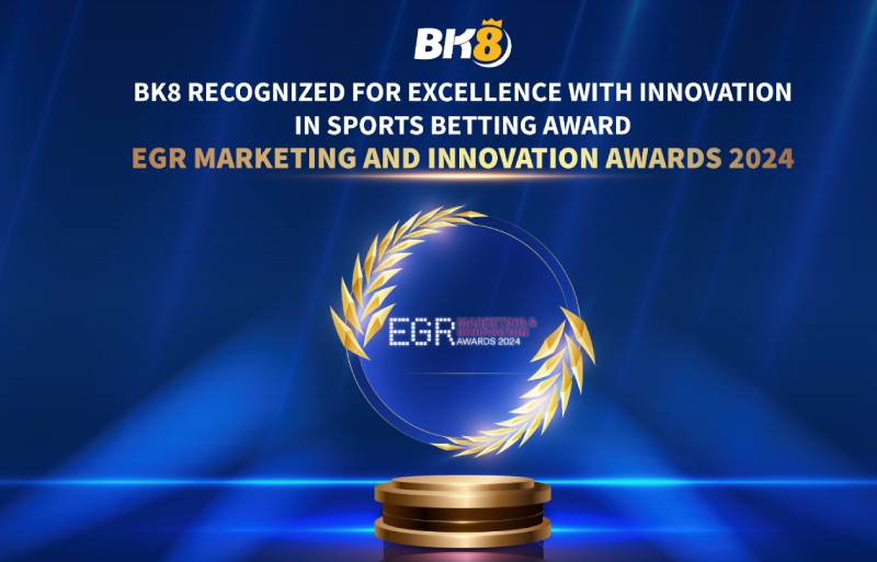 BK8 - Nhà Cái BK8 2025, Link Đăng Nhập BK8 Mới Nhất 31 EGR Marketing & Innovation Awards 2024
